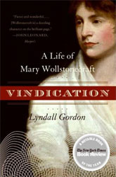 front cover of Vindication: A Life of Mary Wollstonecraft, US edition