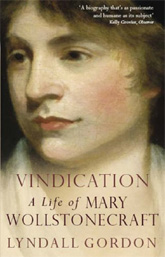 front cover of Vindication: A Life of Mary Wollstonecraft